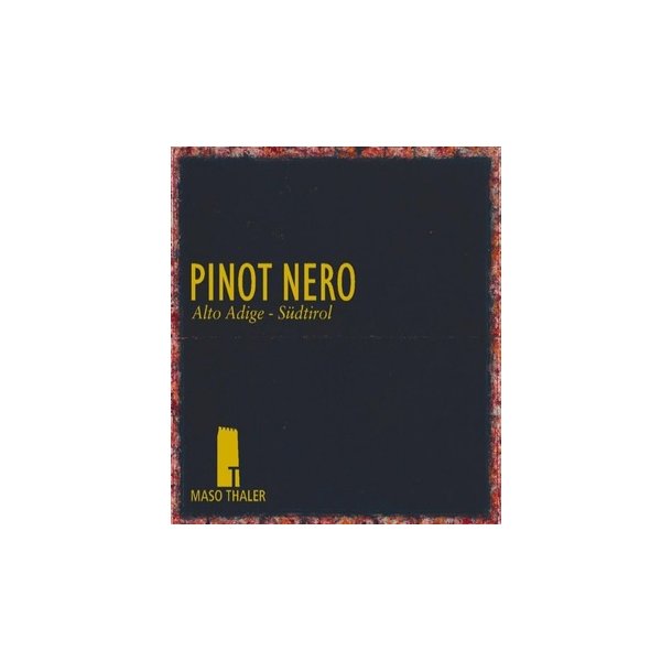 2019 Pinot Nero Alto Adige DOC, Maso Thaler  JUB50 TT25