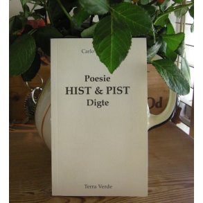Poesie HIST & PIST Digte